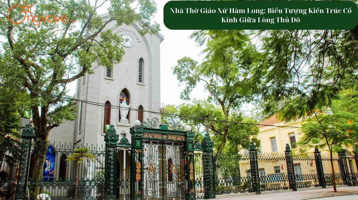 Nhà Thờ Giáo Xứ Hàm Long