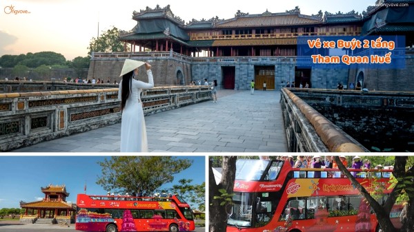 Vé xe Buýt 2 tầng - Hành Trình Tham Quan Huế