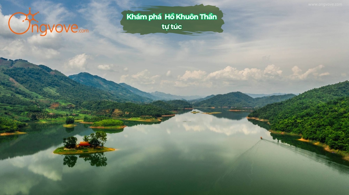 Khám Phá Hồ Khuôn Thần – Điểm Đến Sinh Thái Hấp Dẫn Tại Bắc Giang