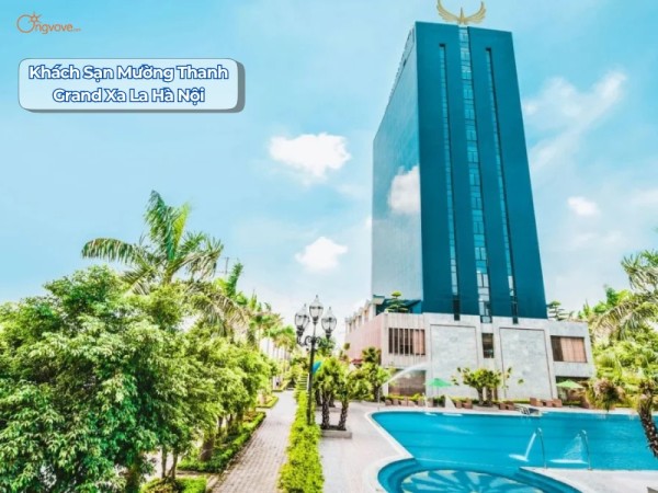 Khách Sạn Mường Thanh Grand Xa La Hà Nội