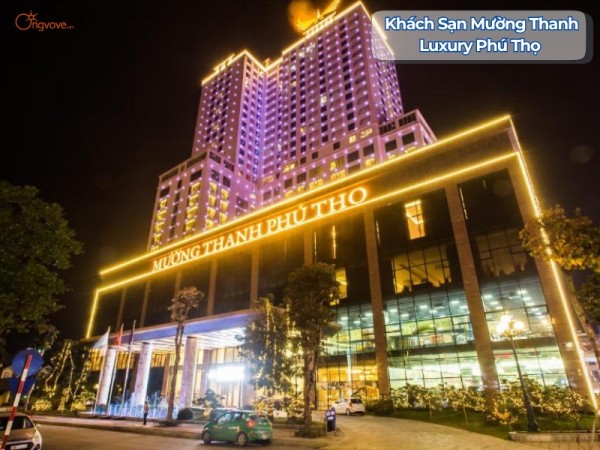 Khách Sạn Mường Thanh Luxury Phú Thọ
