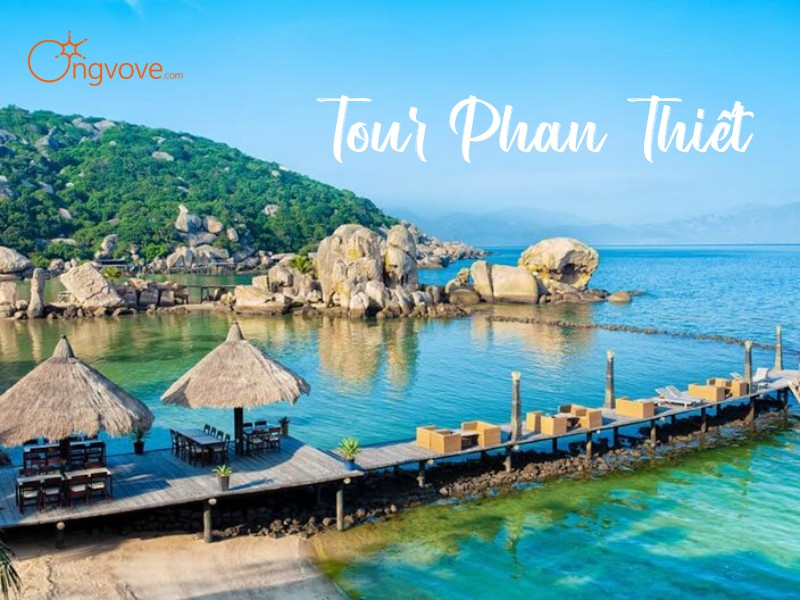 Tour Phan Thiết