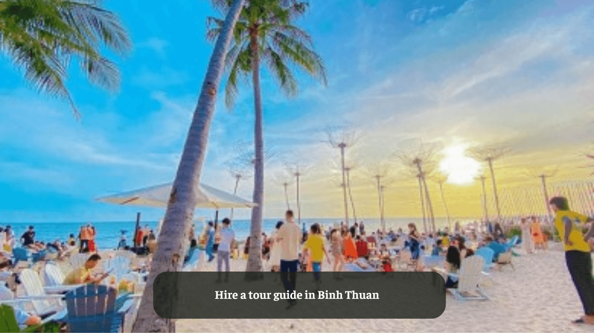 Hire a Tour Guide in Binh Thuan: Discover the Coastal Gem of Southern Vietnam