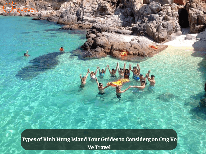 Types of Binh Hung Island Tour Guides to Consider