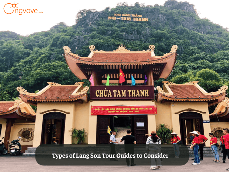 Types of Lang Son Tour Guides to Consider