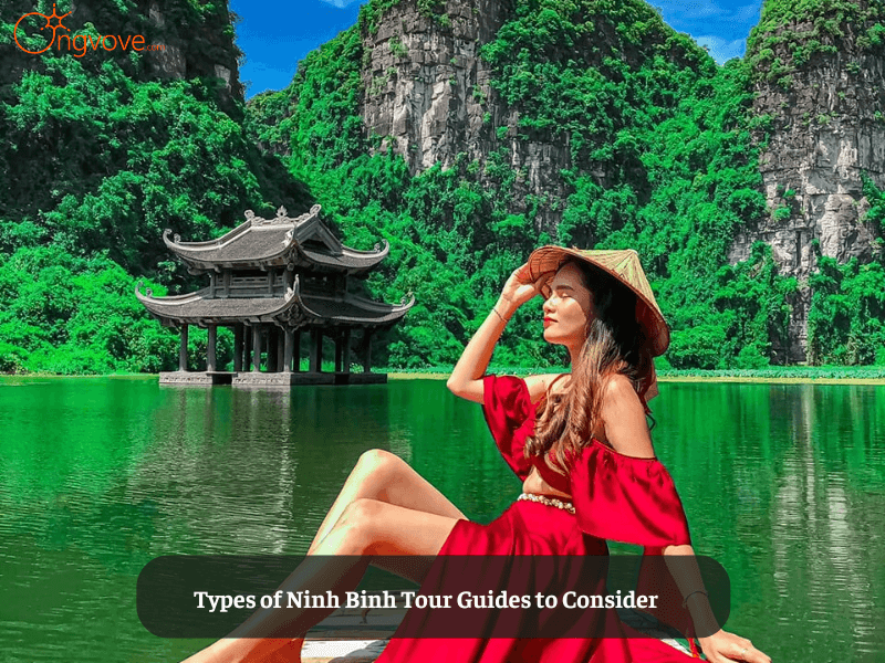 Types of Ninh Binh Tour Guides to Consider