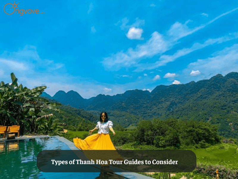 Types of Thanh Hoa Tour Guides to Consider