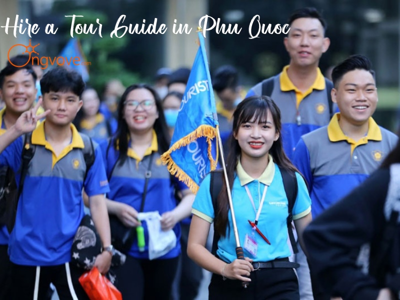 Hire a Tour Guide in Phu Quoc