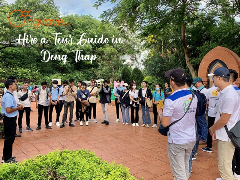 Hire a Tour Guide in Dong Thap