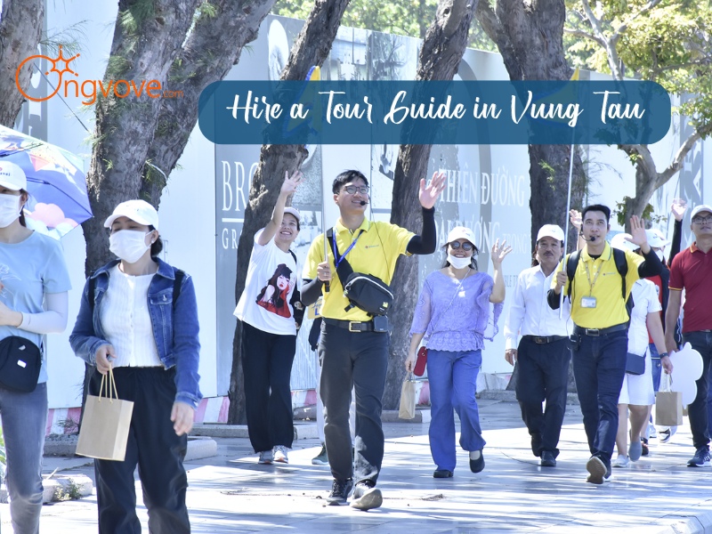 Hire a Tour Guide in Vung Tau