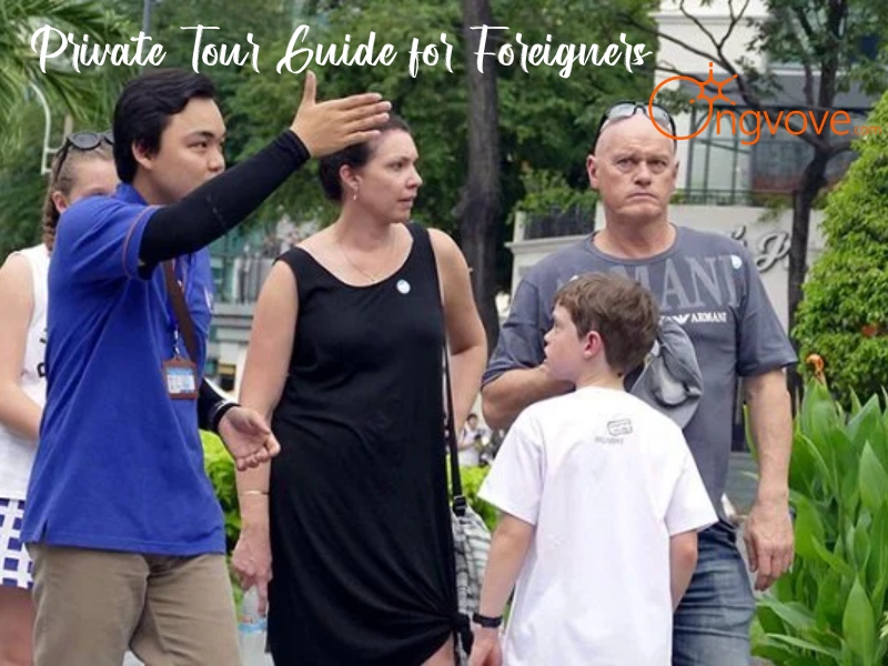 Private Tour Guide for Foreigners