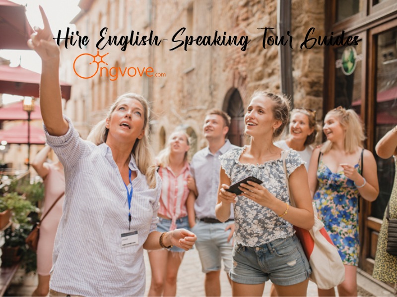 Hire English-Speaking Tour Guides