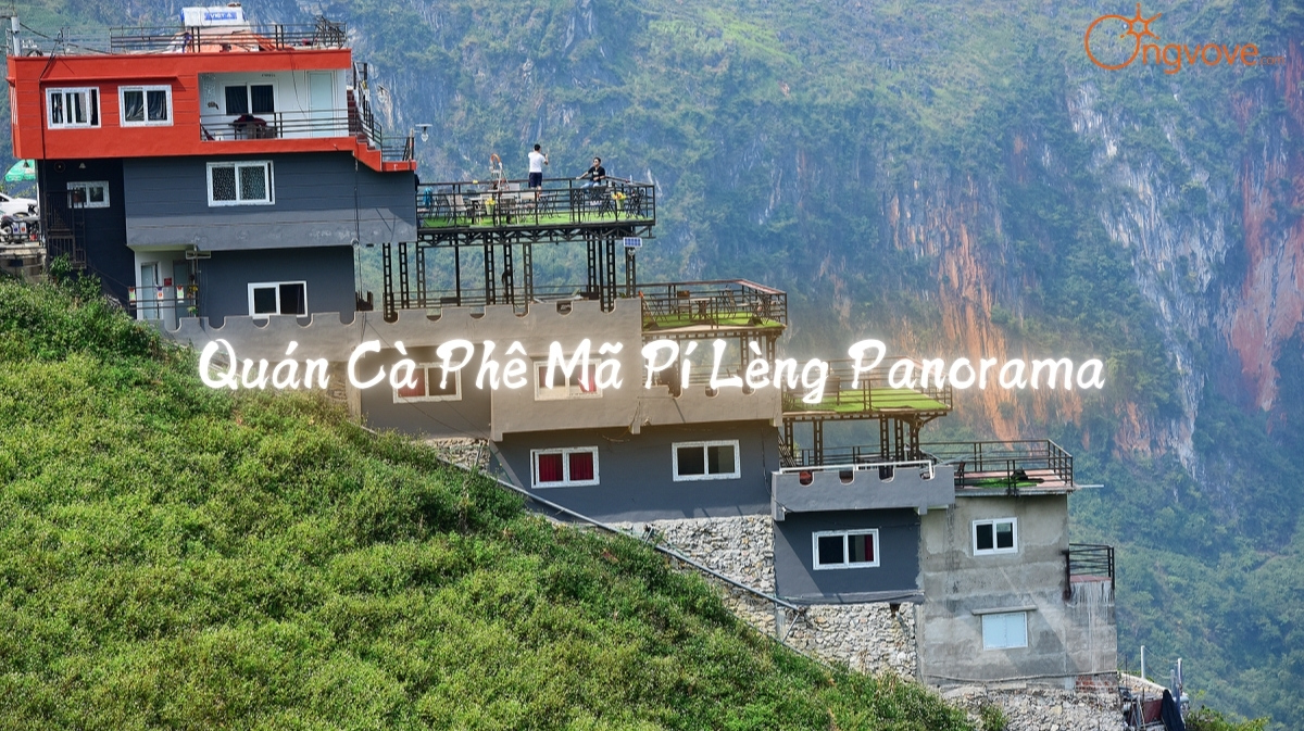 Khám phá Quán cà phê Mã Pí Lèng Panorama tự túc: Điểm dừng chân ngắm cảnh đẹp nhất Hà Giang