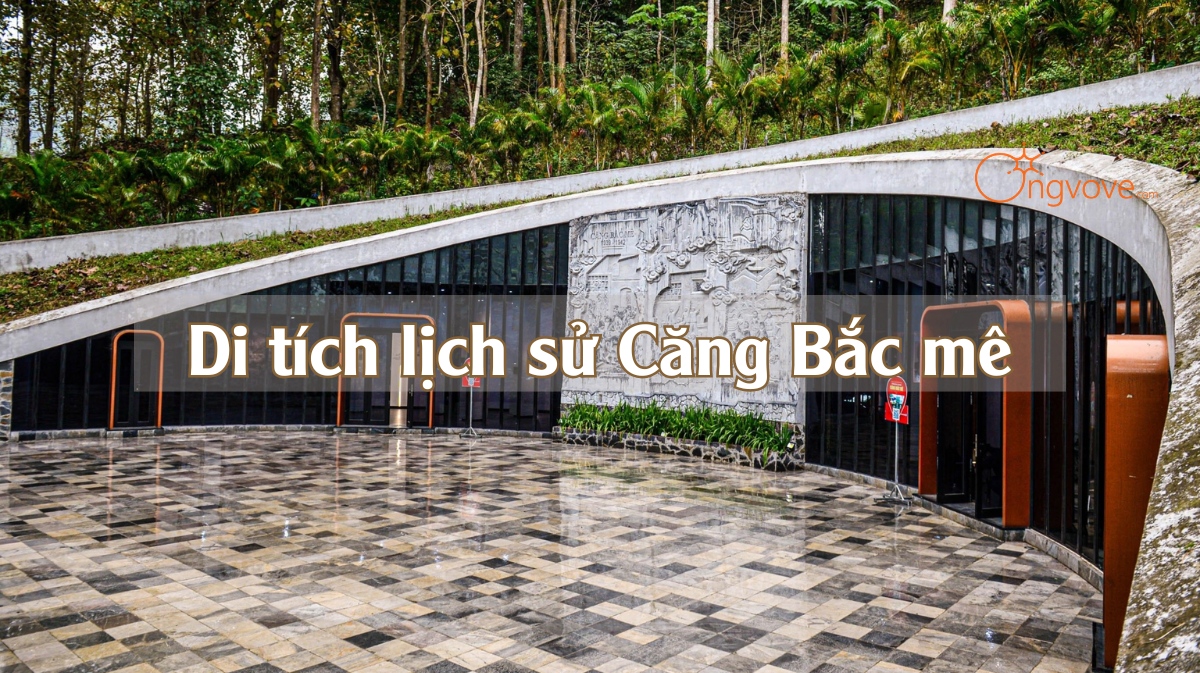 Điểm di tích lịch sử Căng Bắc Mê Hà Giang tự túc