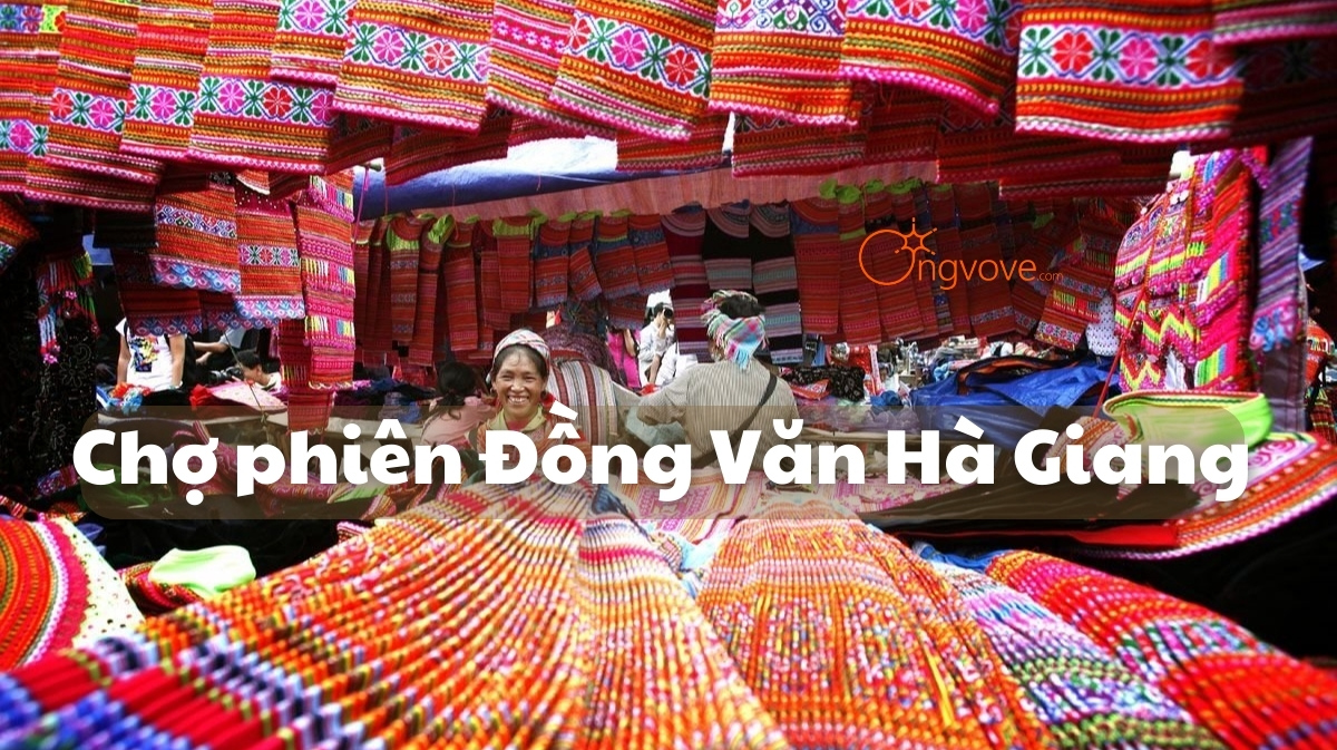 Khám phá phiên Chợ Đồng Văn Hà Giang tự túc – Nét độc đáo vùng cao