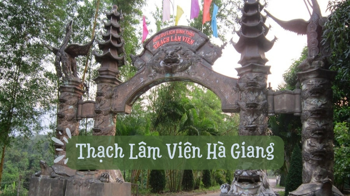 Du lịch Thạch Lâm Viên Hà Giang tự túc – Hành trình khám phá viên ngọc xanh của Hà Giang