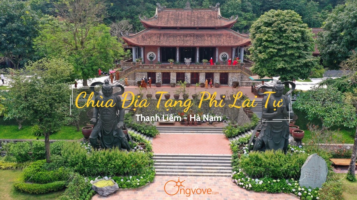 Khám phá chùa Địa Tạng Phi Lai Hà Nam tự túc