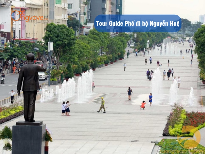 Tour Guide Phố đi bộ Nguyễn Huệ