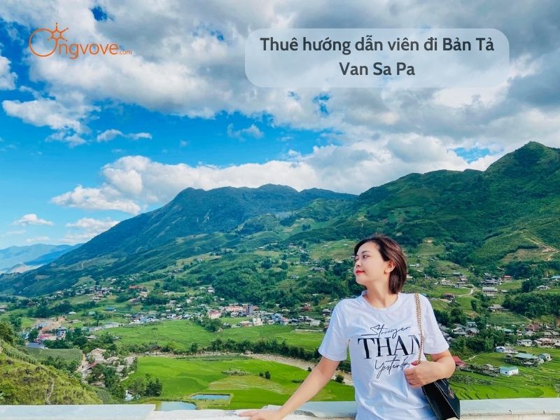Thuê hướng dẫn viên đi Bản Tả Van Sa Pa