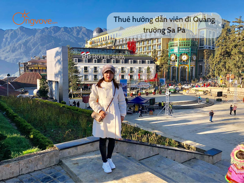 Thuê hướng dẫn viên đi Quảng trường Sa Pa