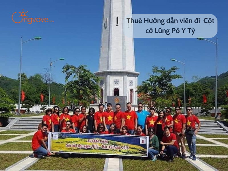 Thuê Hướng dẫn viên đi Cột cờ Lũng Pô Y Tý