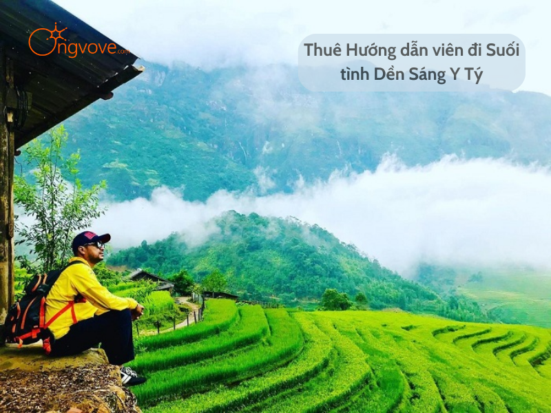 Thuê Hướng dẫn viên đi Suối tình Dền Sáng Y Tý