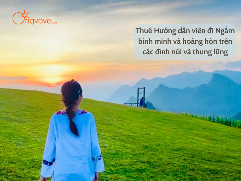 Thuê Hướng dẫn viên đi Ngắm bình minh và hoàng hôn trên các đỉnh núi và thung lũng Lào Cai