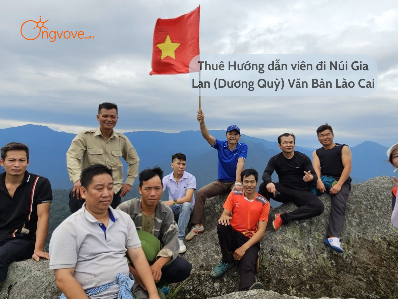 Thuê Hướng dẫn viên đi Núi Gia Lan (Dương Quỳ) Văn Bàn Lào Cai